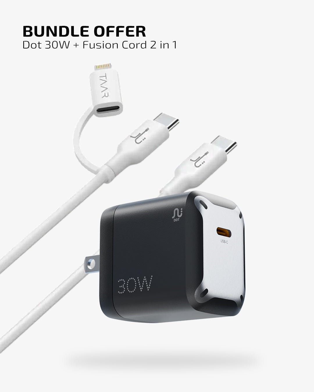 TAAR - Dot 30W 2 in 1 Cable